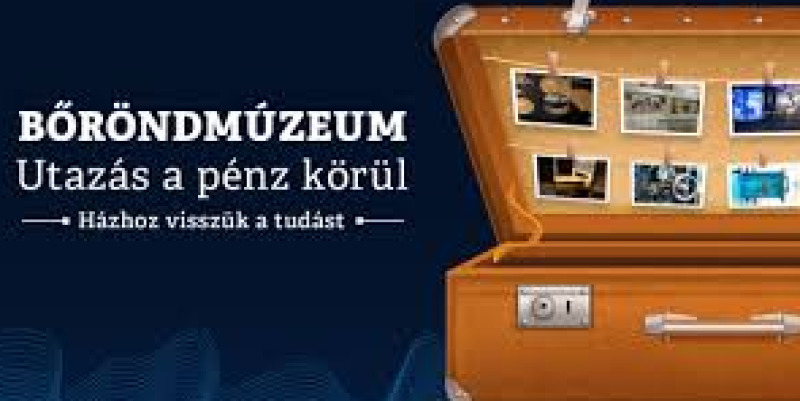 Bőröndmúzeum, avagy utazás a pénz körül